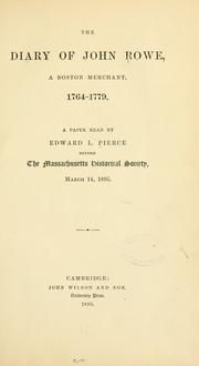Cover of: The diary of John Rowe by Edward Lillie Pierce