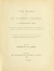 Cover of: The diary of Rev. Ebenezer Parkman, of Westborough, Mass. by Ebenezer Parkman