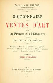 Cover of: Dictionnaire des ventes d'art faites en France et à l'étranger pendant les 18me & 19m siècles ... by Hippolyte Mireur