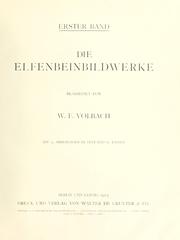 Cover of: Die Elfenbeinbildwerke. by Staatliche Museen zu Berlin (Germany)