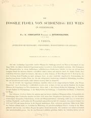 Die fossile Flora von Schoenegg bei Wies in Steiermark by Ettingshausen, Constantin Freiherr von