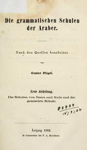 Cover of: Die grammatischen Schulen der Araber. by Gustav Flügel