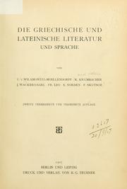 Cover of: Die Griechische und lateinische Literatur und Sprache by von U.v. Wilamowitz-Moellendorff, K. Krumbacher, J. Wackernagel, Fr. Leo, E. Norden, F. Skutsch.