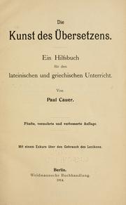 Cover of: Die Kunst des Übersetzens by Paul Cauer