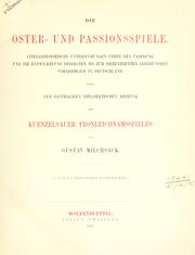 Cover of: Die Oster- und Passionsspiele by Gustav Milchsack