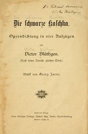 Cover of: schwarze Kaschka: Operndichtung in vier Aufzügen