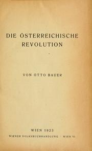 Cover of: Die österreichische Revolution by Otto Bauer