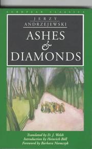 Cover of: Ashes and diamonds by Jerzy Andrzejewski, Jerzy Andrzejewski