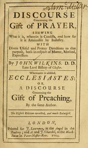 Cover of: A Discourse concerning the gift of prayer by Wilkins, John