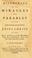 Cover of: Discourses on the miracles and parables of our blessed Lord and Saviour Jesus Christ ...