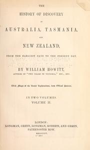 Cover of: The history of discovery in Australia, Tasmania, and New Zealand by Howitt, William