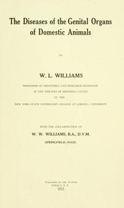 Cover of: The diseases of the genital organs of domestic animals by W. L. Williams, W. L. Williams