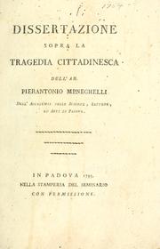 Cover of: Dissertazione sopra la tragedia cittadinesca dell'ab.: Pierantonio Meneghelli.