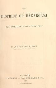 Cover of: The district of Bákarganj: its history and statistics