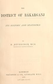 Cover of: The district of Bákarganj by Henry Beveridge