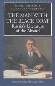 Cover of: The man with the black coat by selected works of Daniil Kharms and Alexander Vvedensky ; edited and translated by George Gibian.