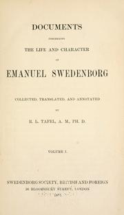 Cover of: Documents concerning the life and character of Emanuel Swedenborg by Rudolf Leonhard Tafel