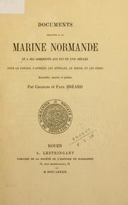 Documents relatifs à la marine normande et à ses armements aux XVIe et XVIIe siècles by Charles Bréard