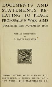 Cover of: Documents and statements relating to peace proposals & war aims (December 1916-November 1918) | 