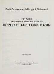 Draft environmental impact statement for water reservation applications in the Upper Clark Fork Basin