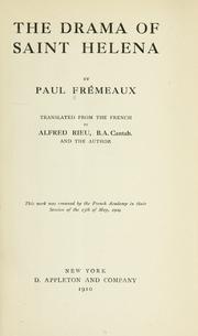 Cover of: The drama of Saint Helena by Paul Frémeaux
