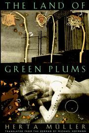 Cover of: The land of green plums by Herta Müller