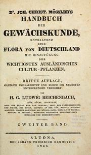 Cover of: Dr. Joh. Christ. Mssler's Handbuch der Gewchskunde, enthaltend eine Flora von Deutschland mit hinzufgung der wichtigsten auslñdischen Cultur-Pflanzen. by Johann Christoph Mssler