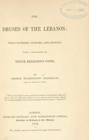 Cover of: The Druses of the Lebanon | George Washington Chasseaud