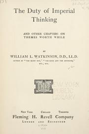 Cover of: The duty of imperial thinking by Watkinson, W. L.