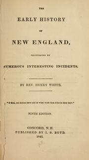 The early history of New England by White, Henry