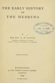 Cover of: The early history of the Hebrews ... by Archibald Henry Sayce