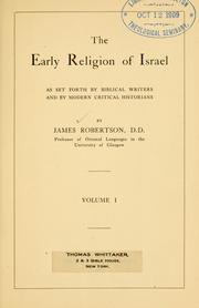 Cover of: The early religion of Israel by Robertson, James