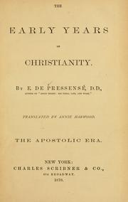 Cover of: The early years of Christianity by Edmond de Pressensé