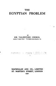 Cover of: The Egyptian problem. | Chirol, Valentine Sir