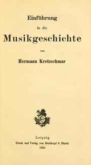 Cover of: Einführung in die Musikgeschichte by Kretzschmar, Hermann