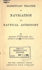 Cover of: Elementary treatise on navigation and nautical astronomy.