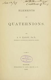 Cover of: Elements of quaternions. by Arthur Sherburne Hardy