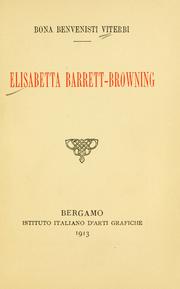 Cover of: Elisabetta Barrett-Browning by Bona Benvenisti Viterbi, Bona Benvenisti Viterbi