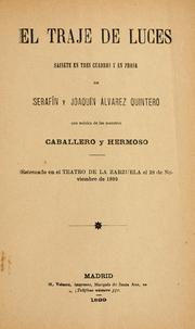 Cover of: traje de luces: sainete en tres cuadros y en prosa