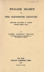 Cover of: English seamen in the sixteenth century. by James Anthony Froude