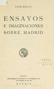 Cover of: Ensayos e imaginaciones sobre Madrid.