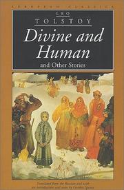Cover of: Divine and human, and other stories by Lev Nikolaevič Tolstoy