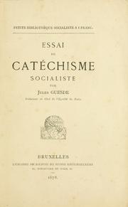Cover of: Essai de catéchisme socialiste.