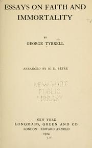 Cover of: Essays on faith & immortality by George Tyrrell