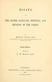 Cover of: Essays on the sacred language, writings, and religion of the Parsis. by Haug, Martin, Haug, Martin