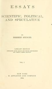 Cover of: Essays, scientific, political, and speculative by Herbert Spencer