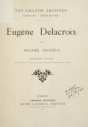 Cover of: Eugène Delacroix: biographie critique.