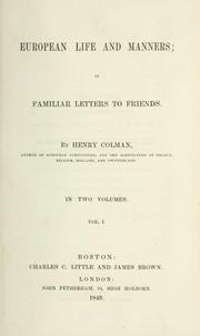 Cover of: European life and manners: in familiar letters to friends.