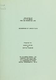 Cover of: Evaluation of city of Boston park and recreation land, neighborhood of North Dorchester.