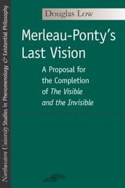 Cover of: Merleau-Ponty's Last Vision: A Proposal for the Completion of "The Visible and the Invisible" (SPEP)